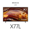 55" X77L / 4K Ultra HD / High Dynamic Range (HDR) / Smart TV (Google TV)