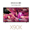 85" X90K / BRAVIA XR / Full Array LED / 4K Ultra HD / High Dynamic Range HDR / Smart TV (Google TV)